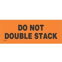 Label,"Do Not Double Stack" Roll=500 Labels