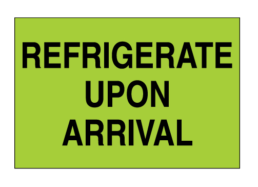 Label, "Refrigerate Upon Arrival" Fl.Green/Black,