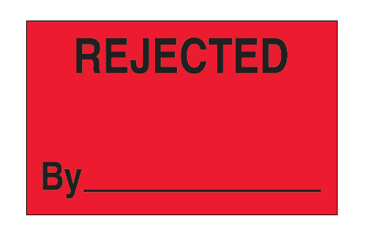 Label, "Rejected By ____", 1-1/4"x2", Red, 500/roll