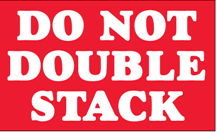 Label, Shipping, 3" x 5", "DO NOT DOUBLE STACK", Special